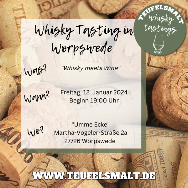 Whisky Tasting - "Whisky meets Wine" am 12.01.2024 in Worpswede