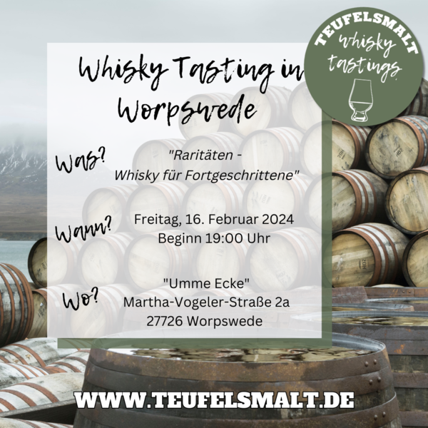 Whisky Tasting - "Raritäten" am 16.02.2024 in Worpswede